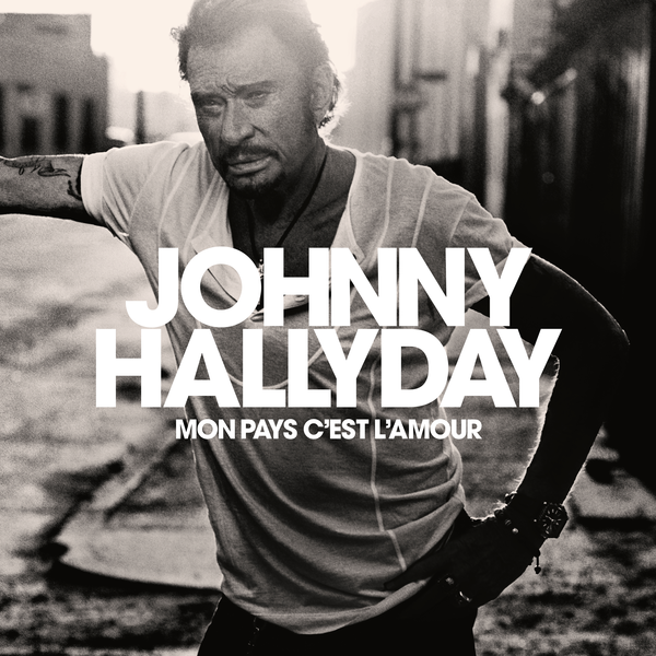 Archivo:Johnny Hallyday - 2018 - Mon Pays C'Est L'Amour.png