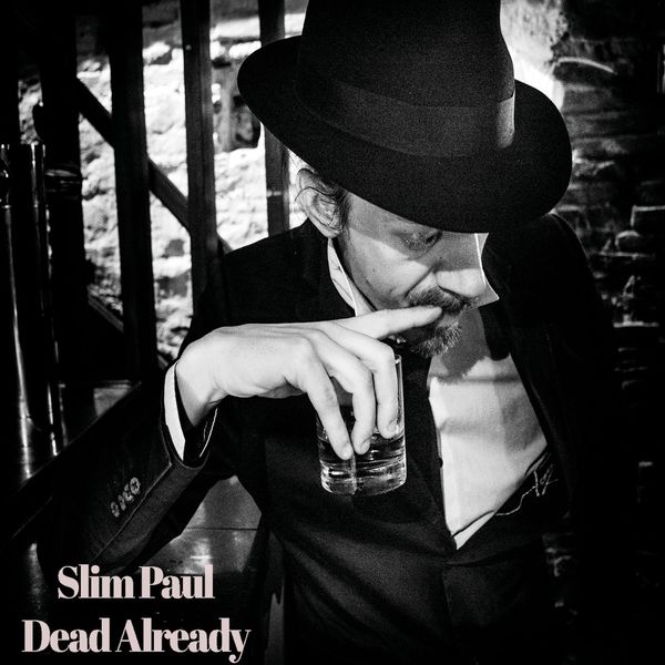 Archivo:Slim Paul - 2018 - Dead Already.jpg