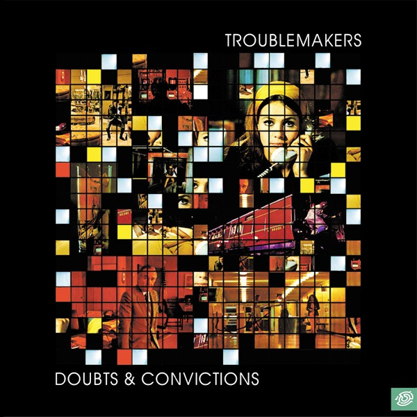 Archivo:Troublemakers - 2002 - Doubts And Convictions.jpg