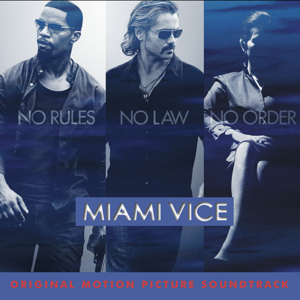 Archivo:Various Artists - 2006 - Miami Vice, Original Motion Picture Soundtrack.png