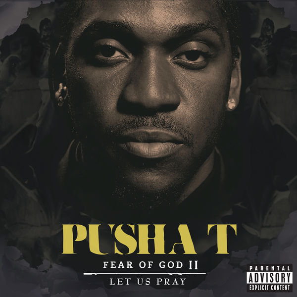 Archivo:Pusha T - 2011 - Fear Of God II - Let Us Pray.jpg