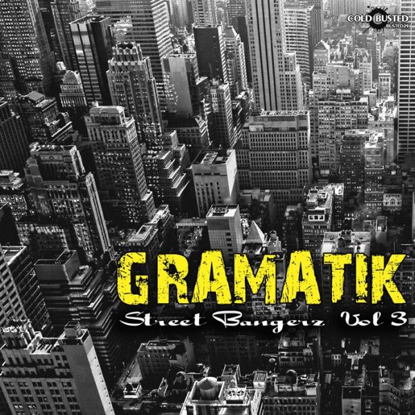 Archivo:Gramatik - 2010 - Street Bangerz Volume 3.jpg