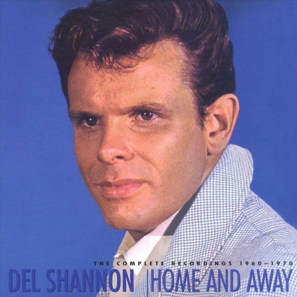 Archivo:Del Shannon - 2004 - Home And Away.jpg