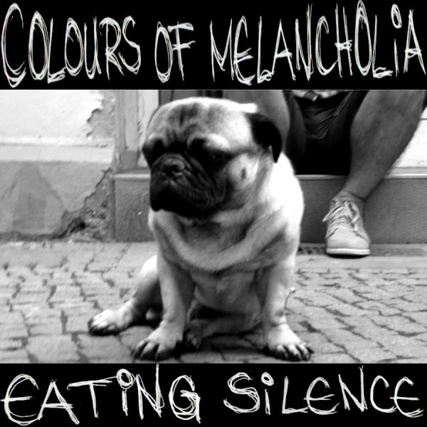 Archivo:Colours Of Melancholia - 2013 - Eating Silence.jpg