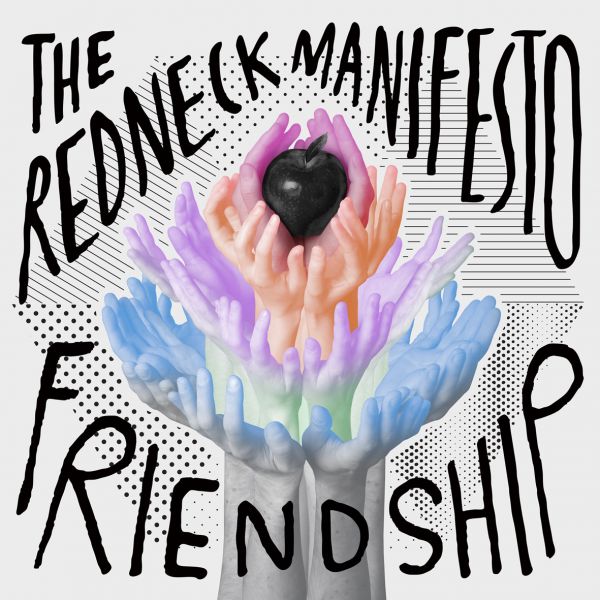 Archivo:The Redneck Manifesto - 2010 - Friendship.jpg