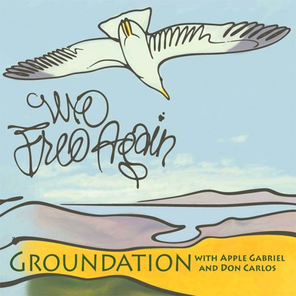 Archivo:Groundation - 2004 - We Free Again.jpg