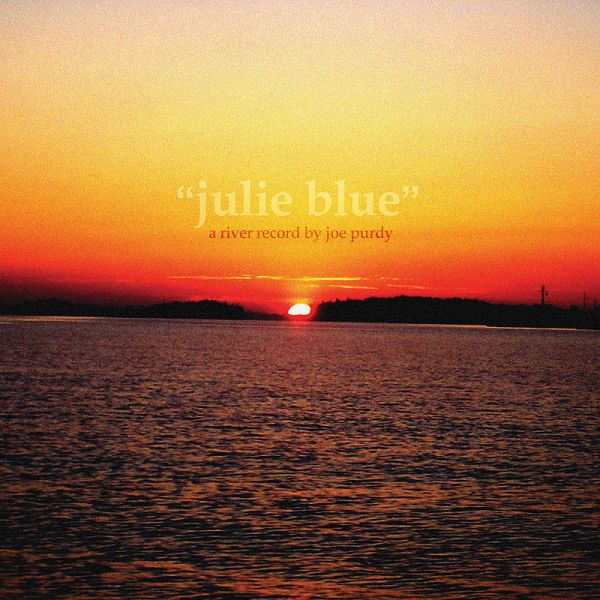Archivo:Joe Purdy - 2004 - Julie Blue.jpg